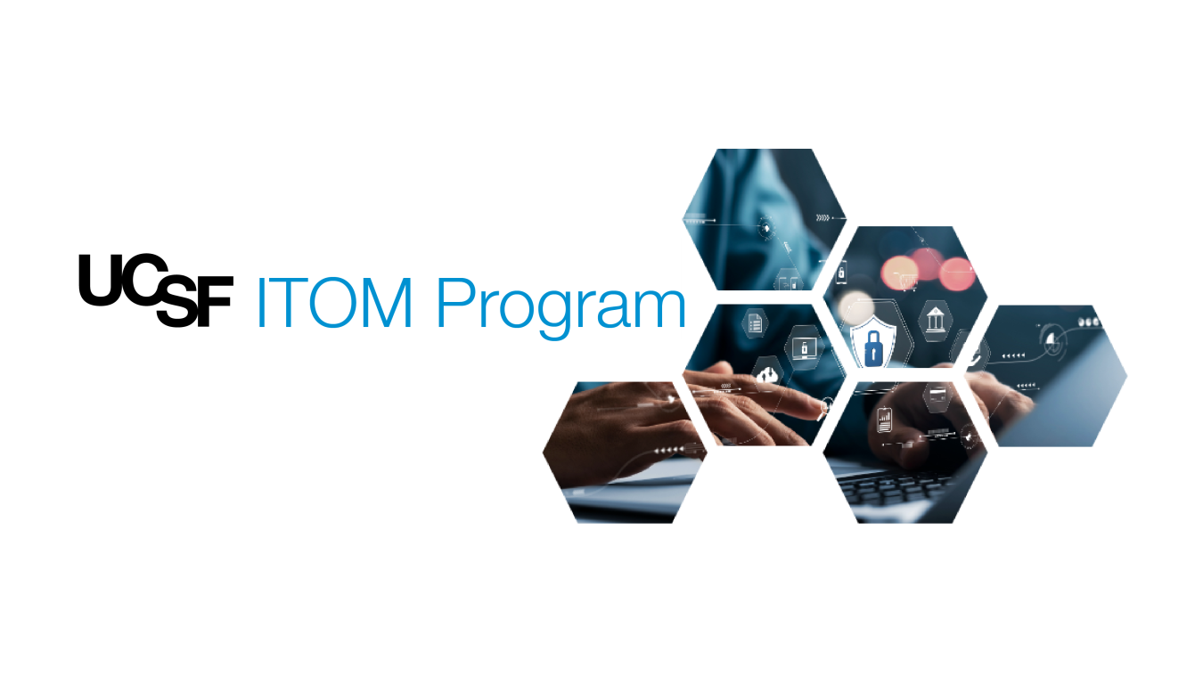 UCSF ITOM Program logo with hexagon shapes on the right side of someone working on a laptop