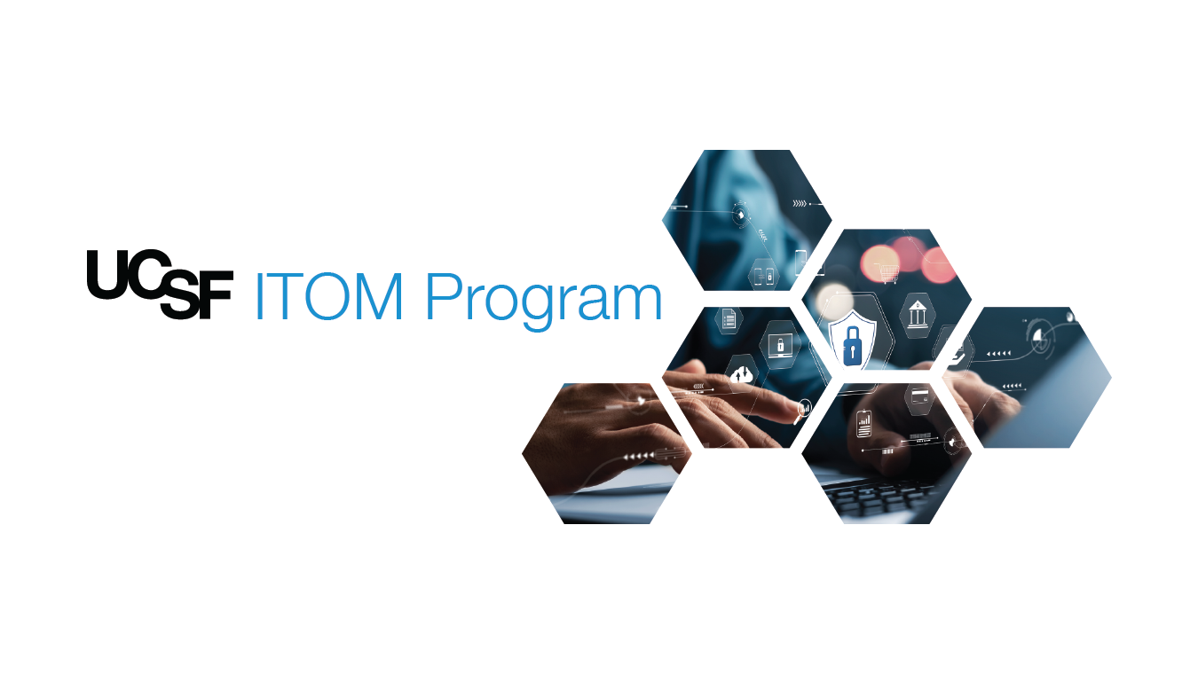 UCSF ITOM Program logo with hexagon shapes on the right side of someone working on a laptop