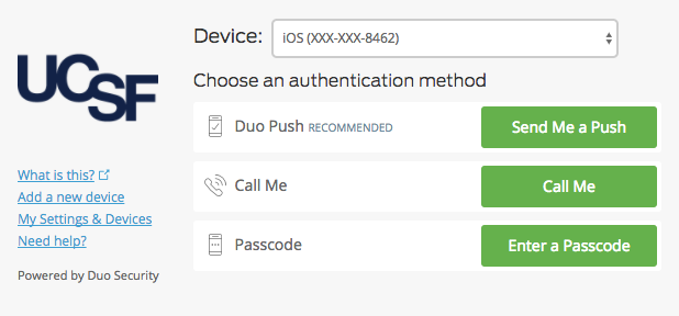 Screenshot of UCSF Duo "choose an authentication method" with buttons labeled, "send me a push", "call me", and "Enter a Passcode".